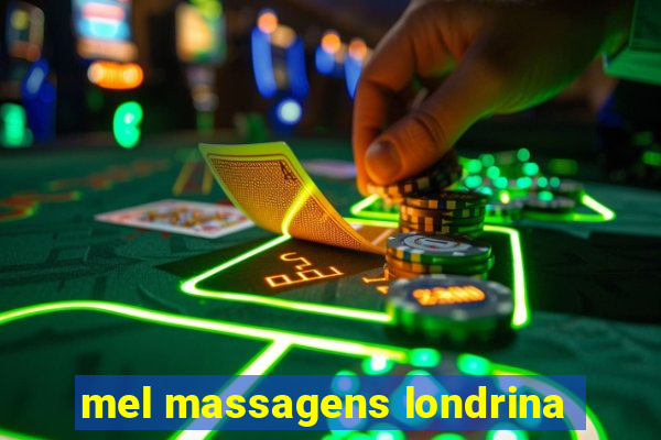 mel massagens londrina